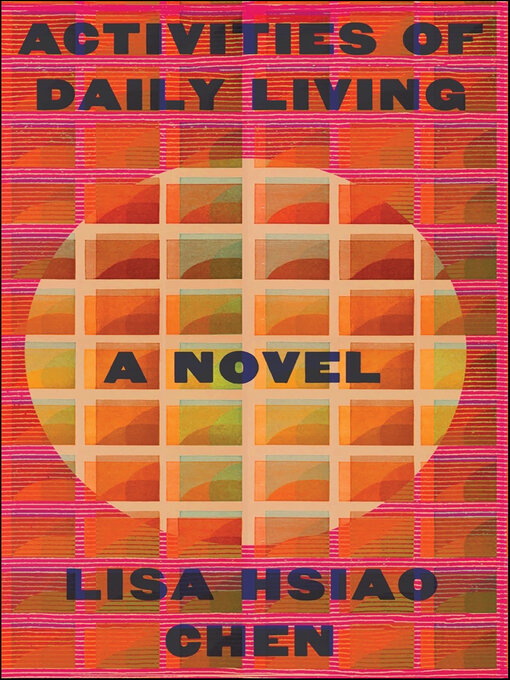 Title details for Activities of Daily Living by Lisa Hsiao Chen - Available